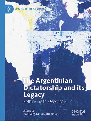 cover image of The Argentinian Dictatorship and its Legacy